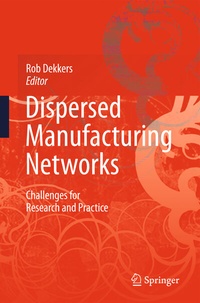 Enlarge image Cover: Dispersed Manufacturing Networks - Springer