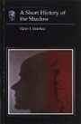 Cover: A Short History of the Shadow - Reaktion Books