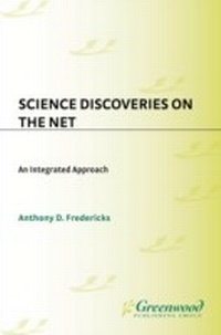 Enlarge image Cover: Science Discoveries on the Net - Libraries Unlimited Inc