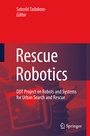 Cover: Rescue Robotics - Springer