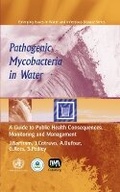 Cover: Pathogenic Mycobacteria in Water - IWA Publishing