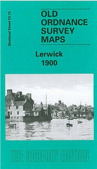 Abbildung von: Lerwick, 1900 - Alan Godfrey Maps