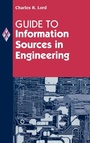 Cover: Guide to Information Sources in Engineering - Libraries Unlimited Inc