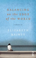 Cover: Balancing on the Edge of the World - Salt Publishing