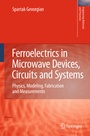 Cover: Ferroelectrics in Microwave Devices, Circuits and Systems - Springer