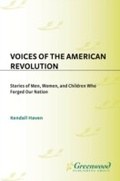 Cover: Voices of the American Revolution - Libraries Unlimited Inc