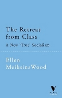 Enlarge image Cover: The Retreat from Class - Verso Books
