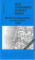 Cover: North Cardiganshire and Aberystwyth 1909 - Alan Godfrey Maps