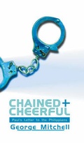 Abbildung von: Chained And Cheerful - Christian Focus Publications Ltd