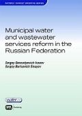 Cover: Municipal Water and Wastewater Services Reform in the Russian Federation - IWA Publishing