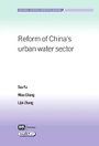Cover: Reform of China's Urban Water Sector - IWA Publishing