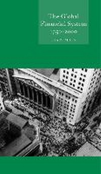 Enlarge image Cover: The Global Financial System 1750 - 2000 - Reaktion Books