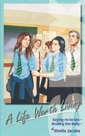 Cover: A Life Worth Living - Christian Focus 4Kids