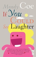 Cover: If You Could See Laughter - Salt Publishing