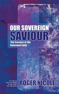 Cover: Our Sovereign Saviour - Christian Focus Publications Ltd