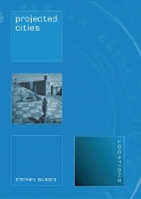Enlarge image Cover: Projected Cities - Reaktion Books