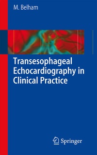 Abbildung von: Transesophageal Echocardiography in Clinical Practice - Springer
