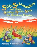 Cover: Silly Salamanders and Other Slightly Stupid Stuff for Readers Theatre - Libraries Unlimited Inc