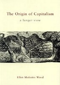 Enlarge image Cover: The Origin of Capitalism - Verso Books