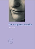 Cover: The Happiness Paradox - Reaktion Books