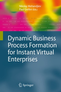 Abbildung von: Dynamic Business Process Formation for Instant Virtual Enterprises - Springer