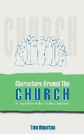 Abbildung von: Characters Around the Church - Christian Focus Publications Ltd