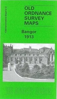 Abbildung von: Bangor 1913 - Alan Godfrey Maps