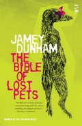 Cover: The Bible of Lost Pets - Salt Publishing