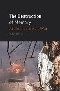 Enlarge image Cover: The Destruction of Memory - Reaktion Books