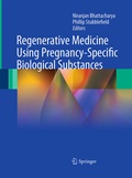 Cover: Regenerative Medicine Using Pregnancy-Specific Biological Substances - Springer
