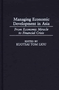 Enlarge image Cover: Managing Economic Development in Asia - Praeger Publishers Inc