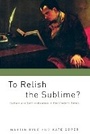 Cover: To Relish the Sublime? - Verso Books