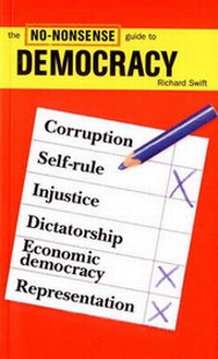 Enlarge image Cover: The No-Nonsense Guide to Democracy - Verso Books