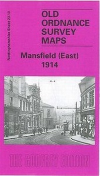 Abbildung von: Mansfield (East) 1914 - Alan Godfrey Maps