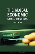 Cover: The Global Economic System since 1945 - Reaktion Books