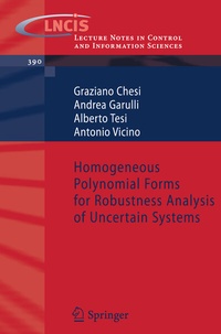 Enlarge image Cover: Homogeneous Polynomial Forms for Robustness Analysis of Uncertain Systems - Springer