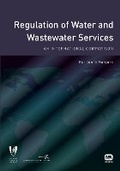 Cover: Regulation of Water and Wastewater Services - IWA Publishing