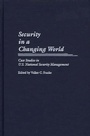 Cover: Security in a Changing World - Praeger Publishers Inc