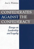 Cover: Confederates against the Confederacy - Praeger Publishers Inc