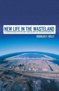 Bild: New Life in the Wasteland - Christian Focus Publications Ltd