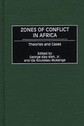 Cover: Zones of Conflict in Africa - Praeger Publishers Inc