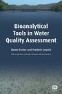 Cover: Bioanalytical Tools in Water Quality Assessment - IWA Publishing