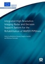 Cover: Integrated High Resolution Imaging Radar and Decision Support System for the Rehabilitation of WATER PIPElines - IWA Publishing