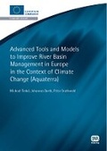 Cover: Advanced Tools and Models to Improve River Basin Management in Europe in the Context of Climate Change - IWA Publishing