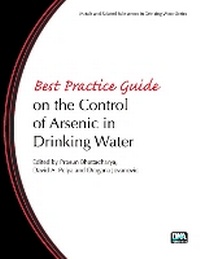 Enlarge image Cover: Best Practice Guide on the Control of Arsenic in Drinking Water - IWA Publishing