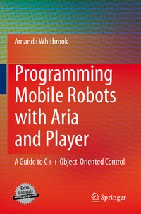 Abbildung von: Programming Mobile Robots with Aria and Player - Springer