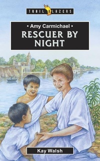 Enlarge image Cover: Amy Carmichael: Rescuer By Night - Christian Focus 4Kids