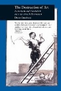Cover: The Destruction of Art - Reaktion Books