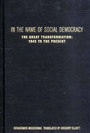 Cover: In the Name of Social Democracy - Verso Books