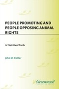 Cover: People Promoting and People Opposing Animal Rights - Greenwood Press